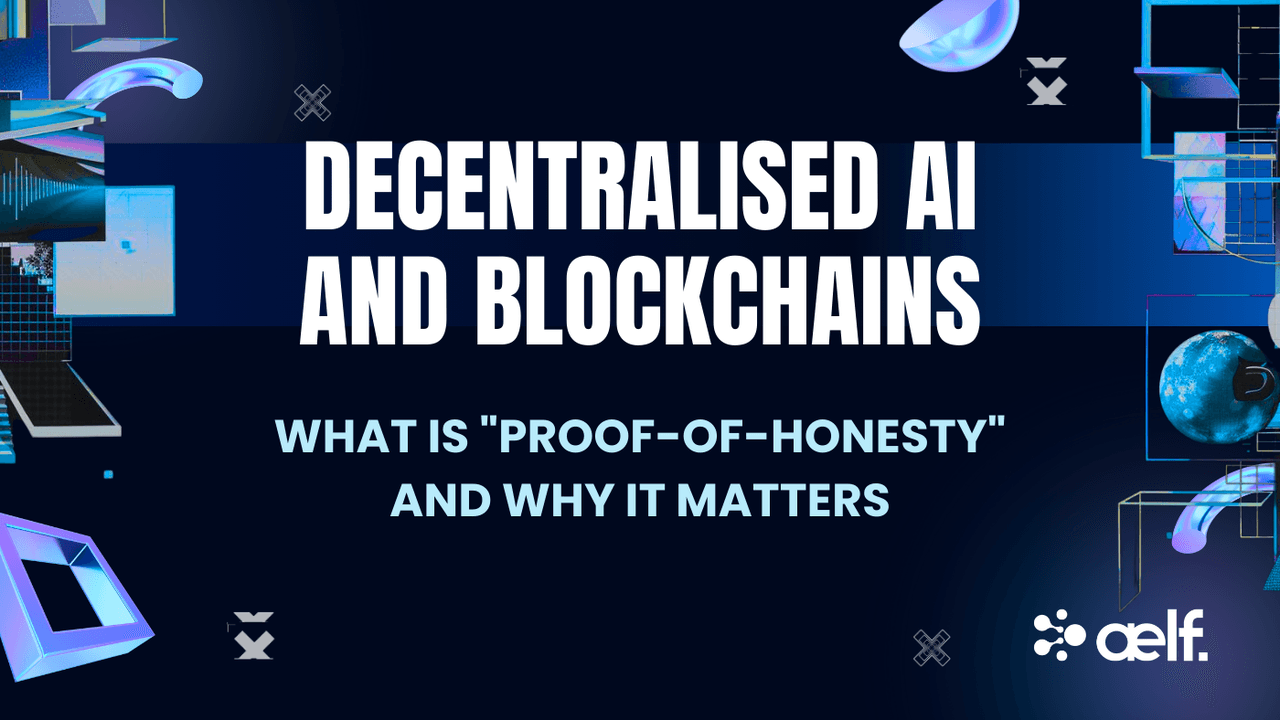 Decentralised AI and Blockchains: What is "Proof-of-Honesty" and Why It Matters