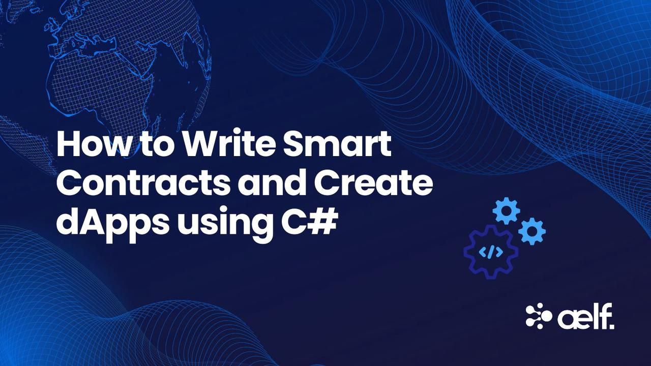 How to Write Smart Contracts and Create dApps using C#