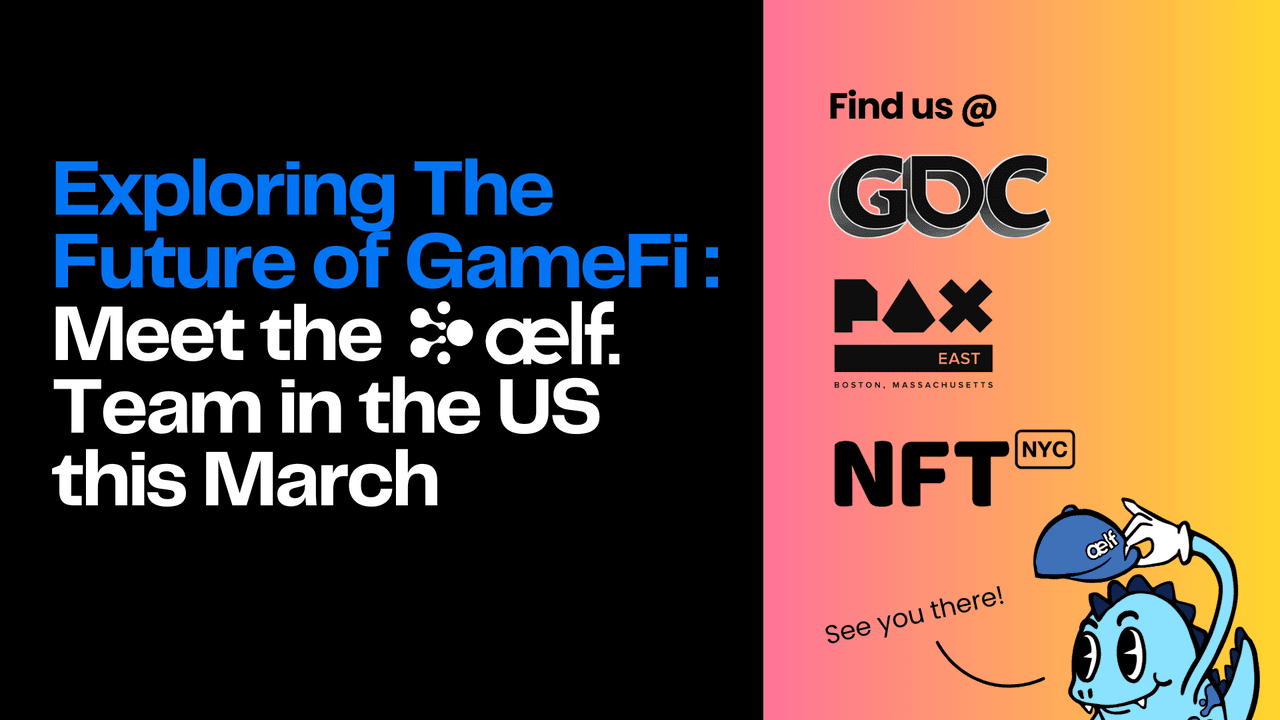 Exploring The Future of GameFi: Join the aelf Team in the US this March