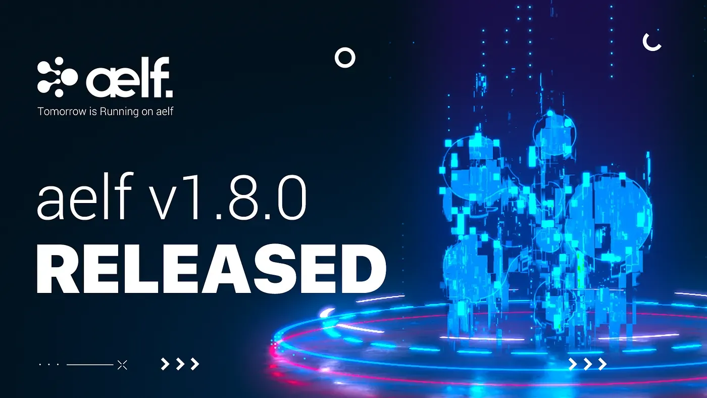 aelf Upgraded to v1.8.0