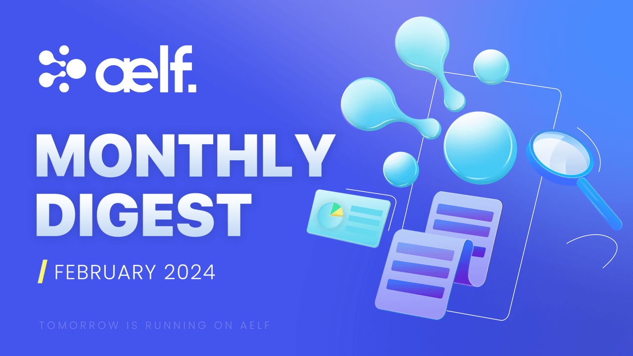 aelf Monthly Digest – February 2024