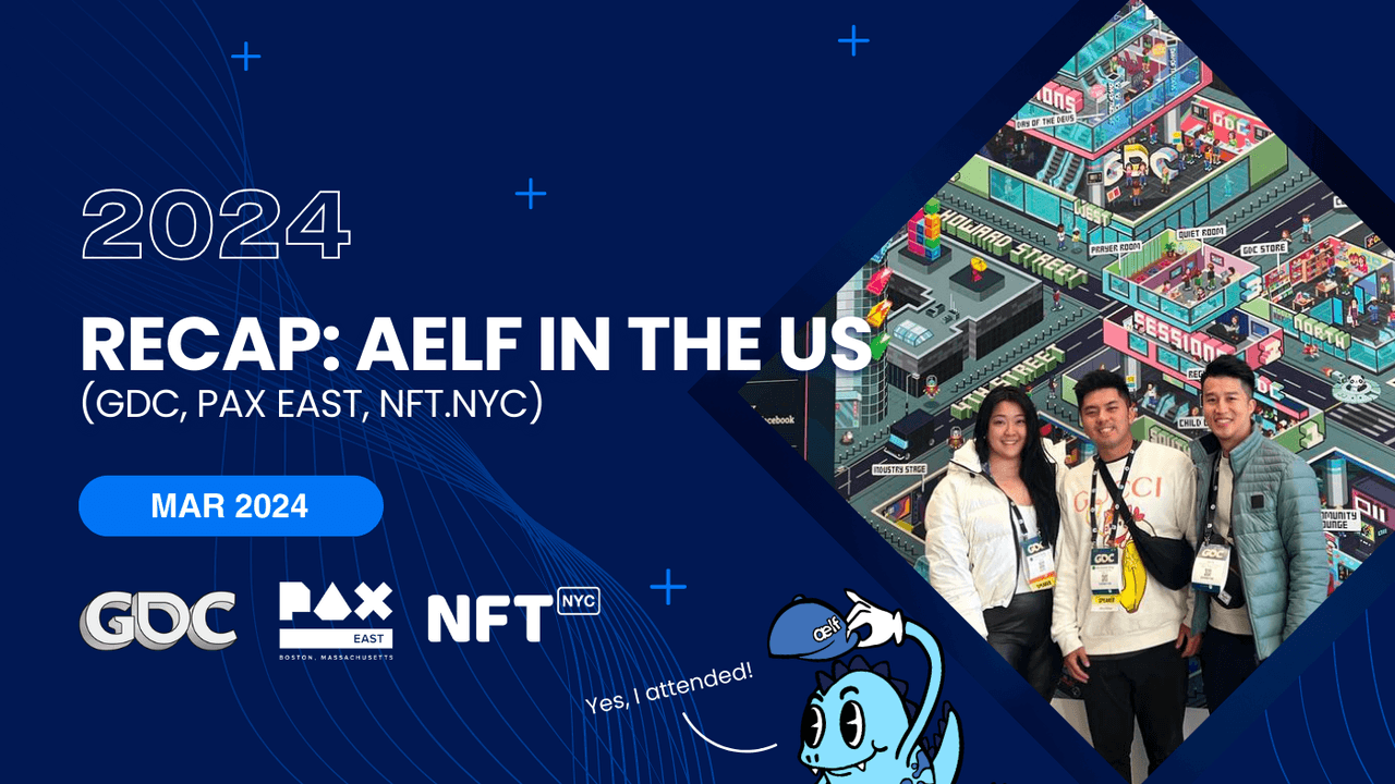 Recap: aelf in the US (GDC, PAX East, NFT.NYC)