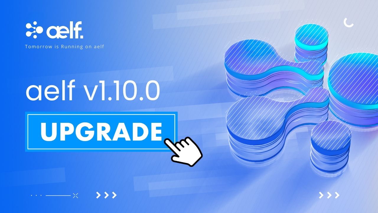 Advance Notice: aelf v1.10.0 Upgrade