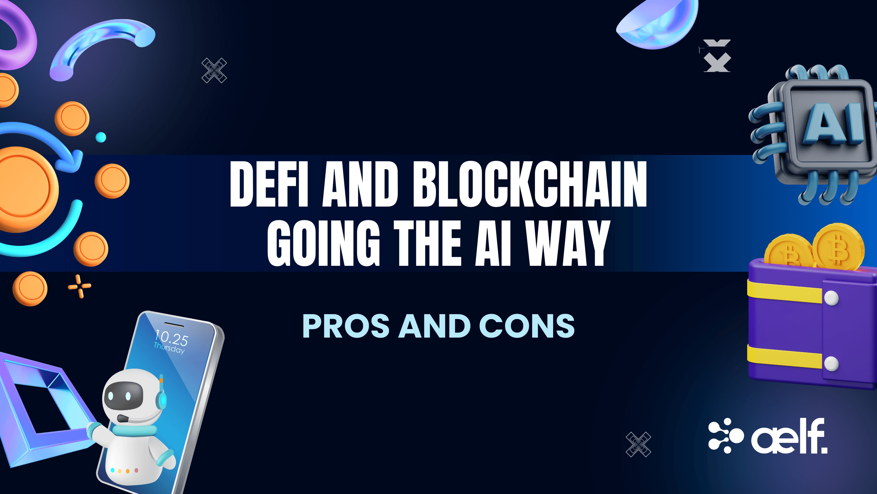 DeFi and Blockchain Going the AI Way: Pros and Cons - aelf AI blockchain