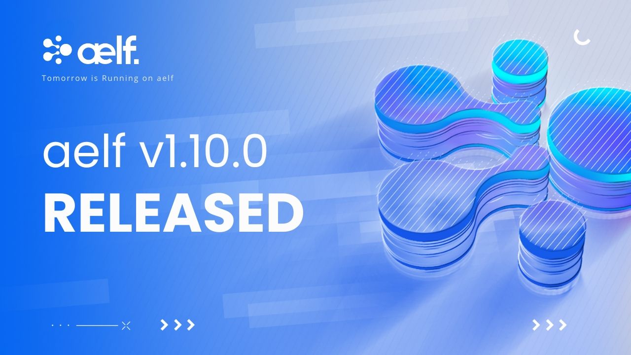 aelf Completes Upgrade to v1.10.0