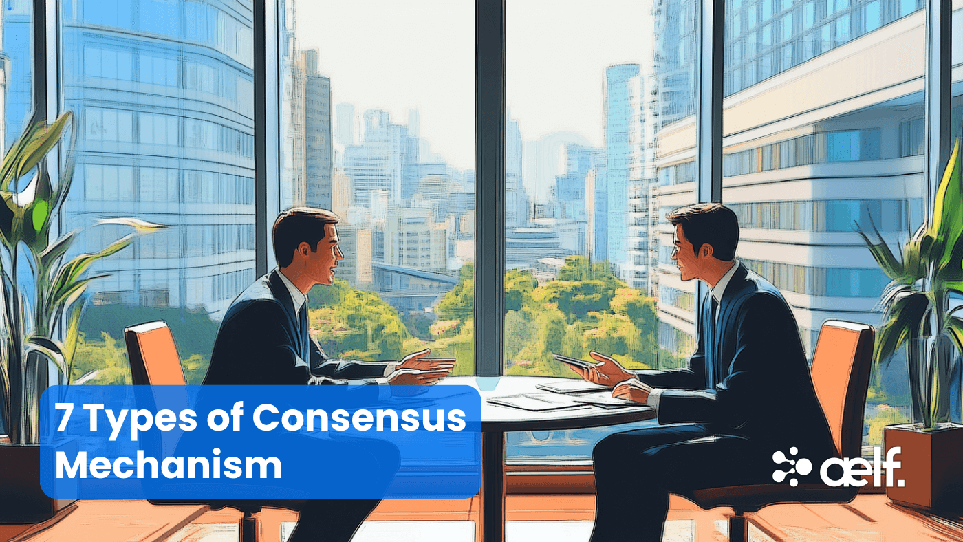 Types of Consensus Mechanism