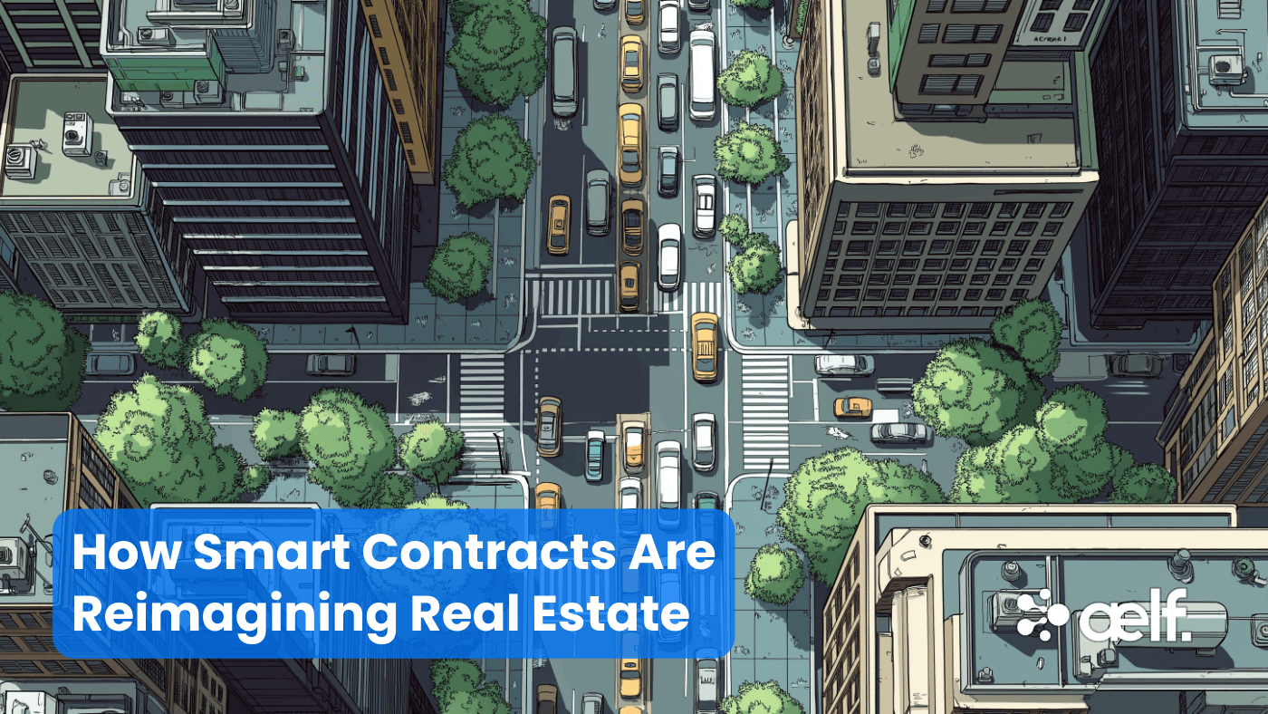 Smart Contracts in Real Estate