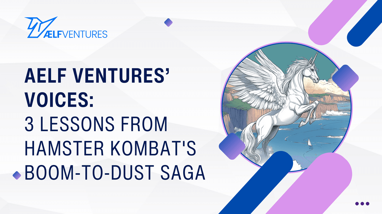 aelf Ventures' Voices: 3 Lessons from Hamster Kombat's Boom-to-Dust Saga
