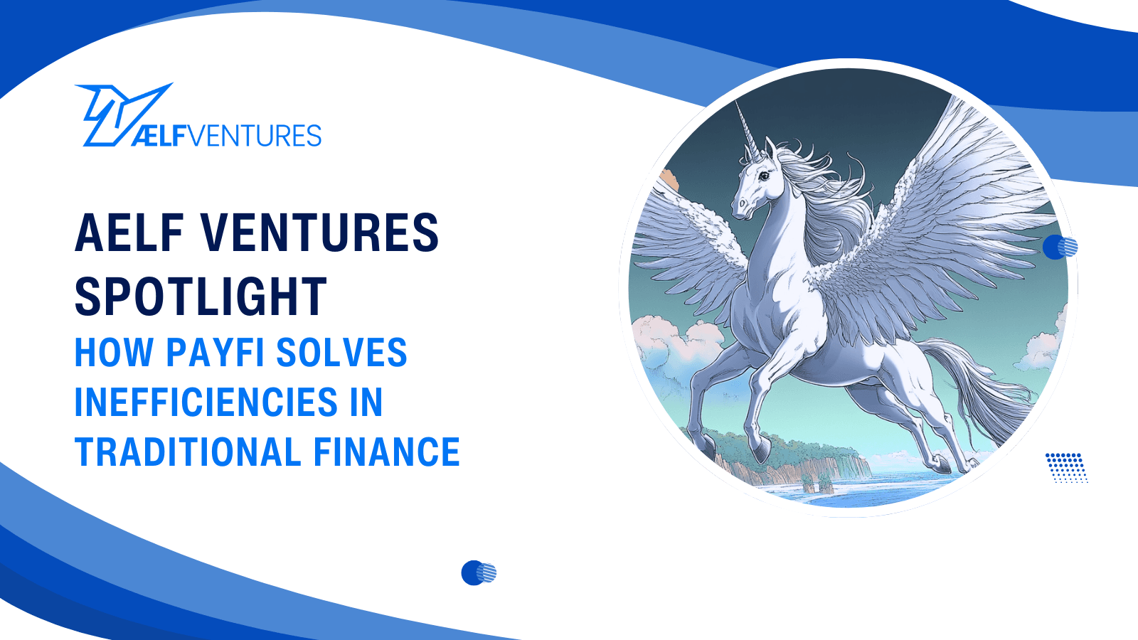How PayFi Solves Inefficiencies