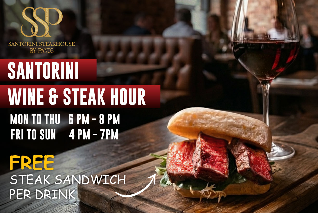 【Santorini Steakhouse】🍷🥩 Introducing Santorini Wine & Steak Hour!
