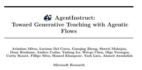 微软用AI Agent生成2500万对高质量数据，极大提升大模型性能！