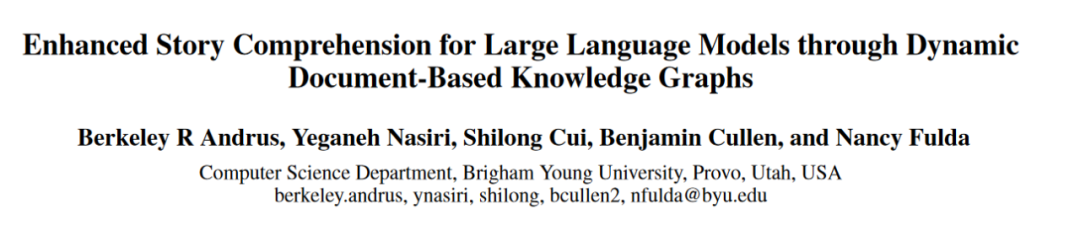 论文浅尝 | 通过基于动态文档知识图谱增强的大语言模型故事理解