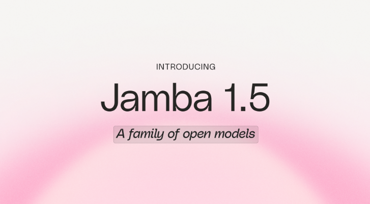 Jamba 1.5：最强大、最高效的长上下文模型系列