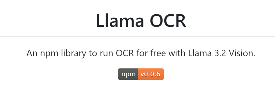 简单到爆!Llama – OCR 仅需 3 步,小白也能完成高质量 OCR 识别!