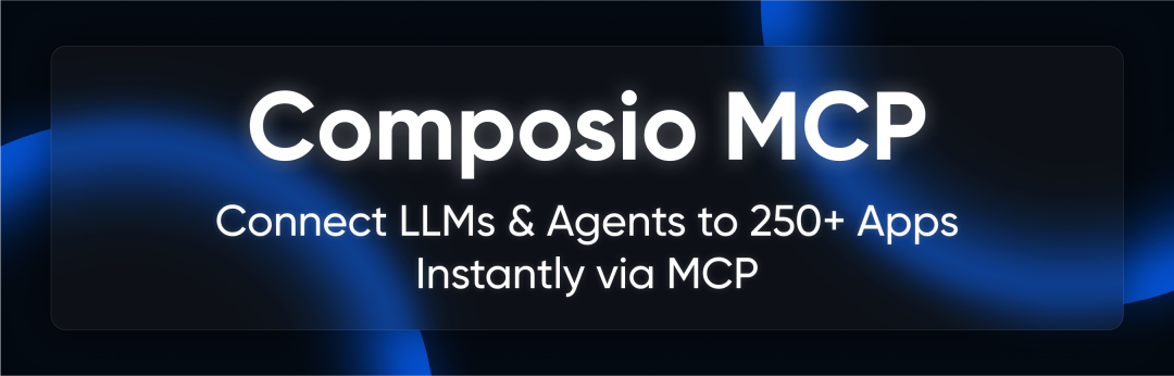 介绍一个AI工具平台Composio，支持多种大模型和Agent操作
