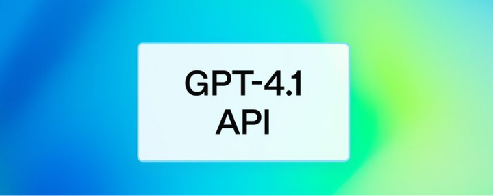 OpenAI发布GPT-4.1全新系列模型,性能全面超越GPT-4o