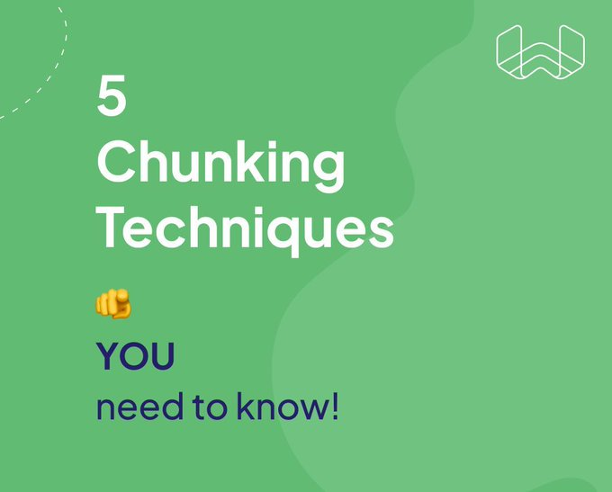 RAG 中你需要知道的 5 种分块技术