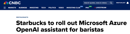 星巴克与微软合作，在35个门店用Azure OpenAI 提升咖啡师效率