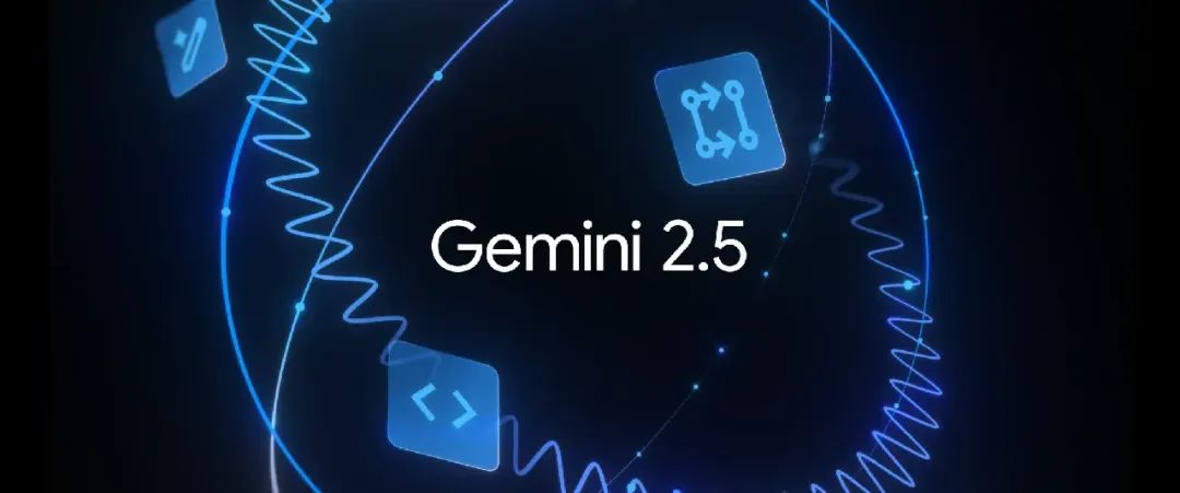 Google深夜“亮剑”!Gemini 2.5全家桶发布,直指OpenAI命门