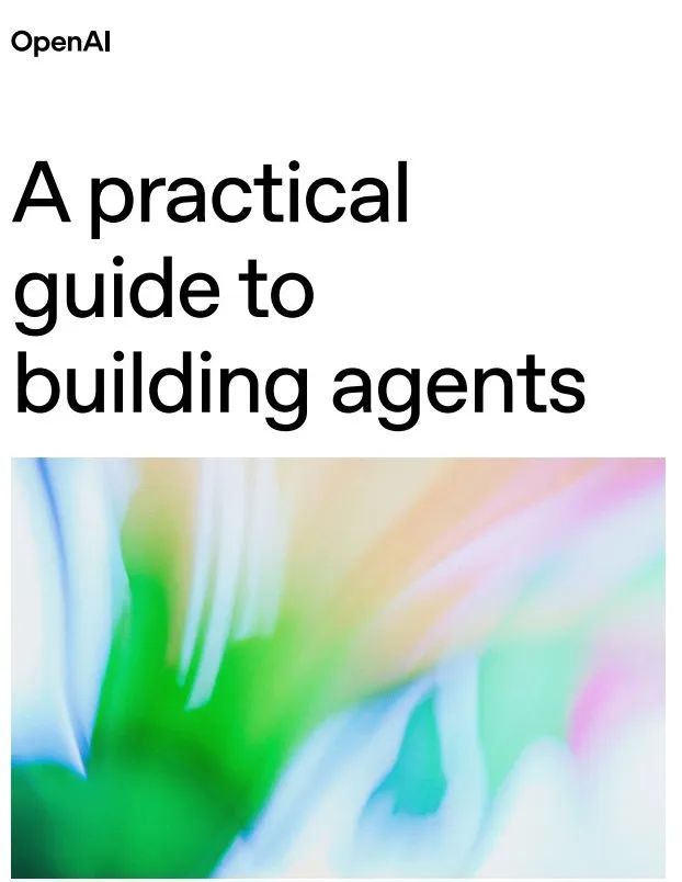 Open AI 正在教我们如何构建自己的 Agents