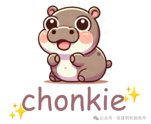 Chonkie:开源、轻量、极速的 RAG 分块神器 🦛