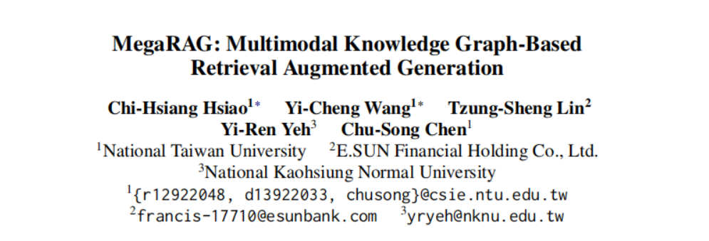 MegaRAG ：用“多模态知识图谱”打破 RAG 的“次元壁”