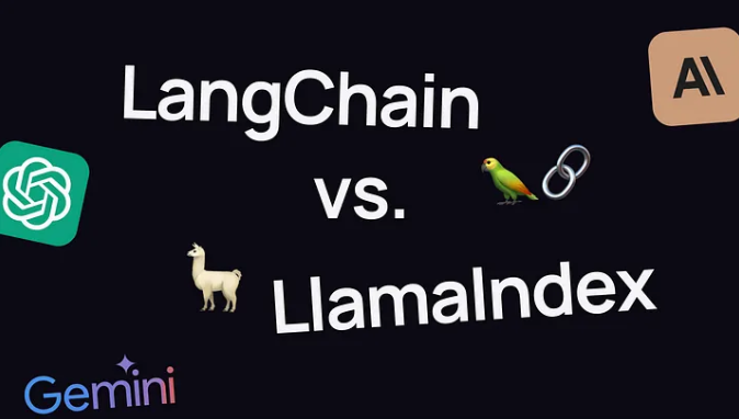 开发者必读：LangChain VS LlamaIndex，大型语言模型应用工具的深度解析！