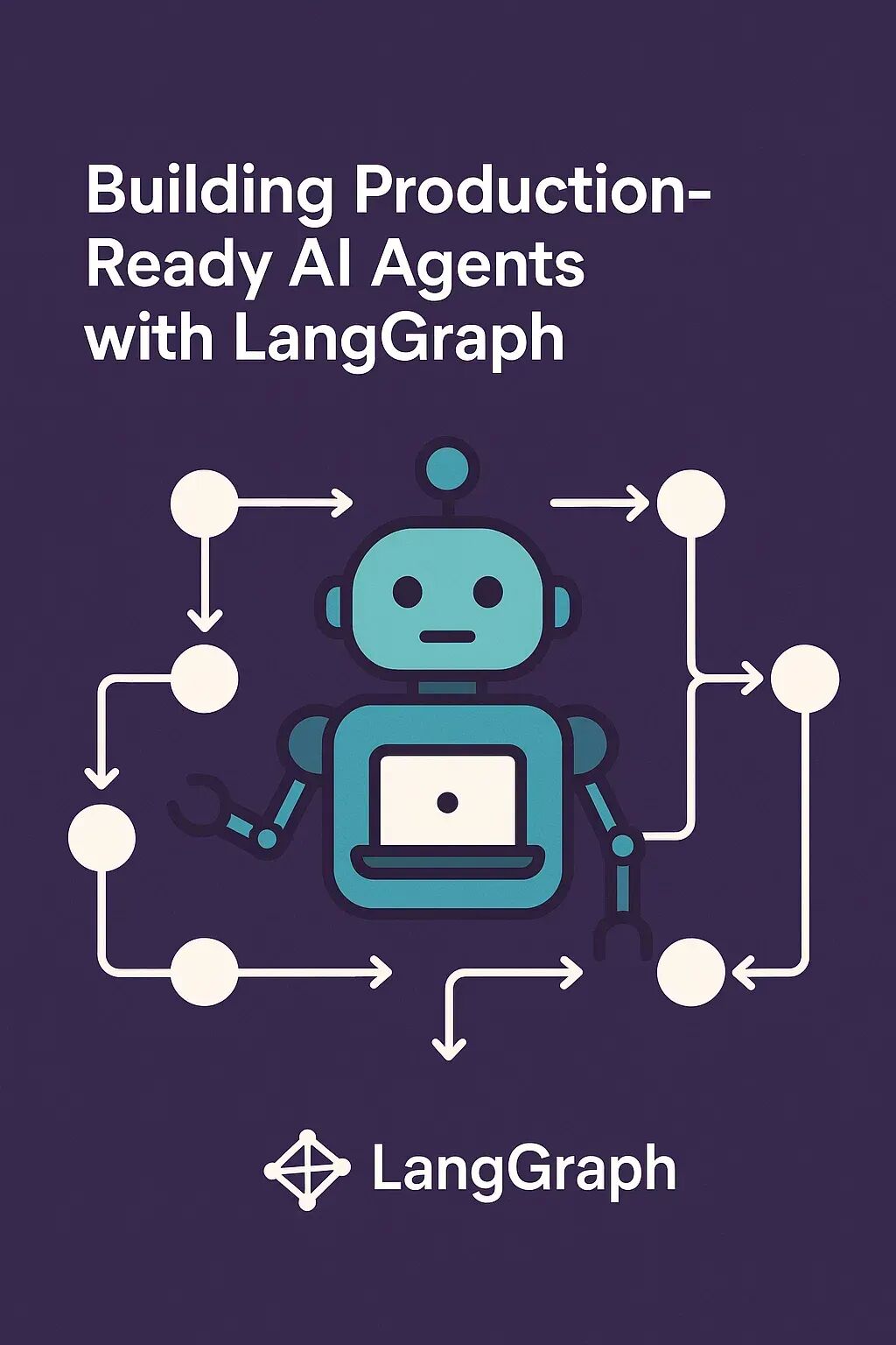 用LangGraph打造高可用生产级AI Agent