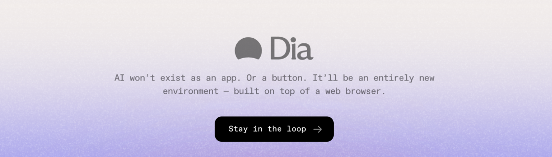 Dia，目前最好的 AI 浏览器