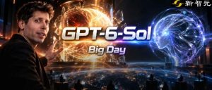 突发，GPT-6 Sol曝光了！-AI智能王