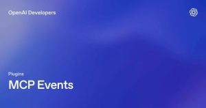 OpenAI 悄悄上线的 MCP Events，彻底终结了 Agent 的“轮询时代”-AI智能王